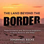 The Land Beyond the Border by  Johannes Becke audiobook