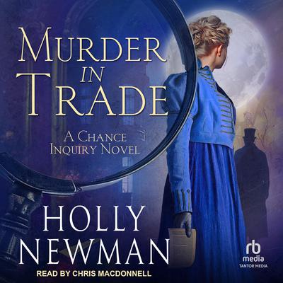 Murder in Trade by Holly Newman audiobook