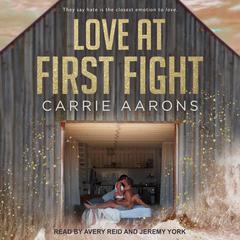 Love at First Fight by Carrie Aarons audiobook