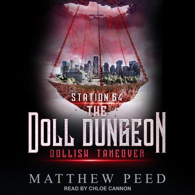 Dollish Takeover by Matthew Peed audiobook