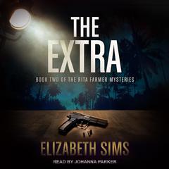 The Extra by Elizabeth Sims audiobook