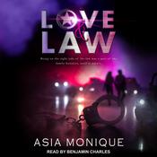 Love & Law by  Asia Monique audiobook