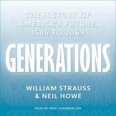 Generations by William Strauss audiobook