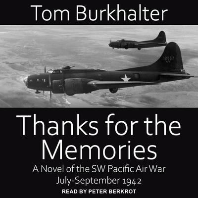 Thanks for the Memories by Tom Burkhalter audiobook