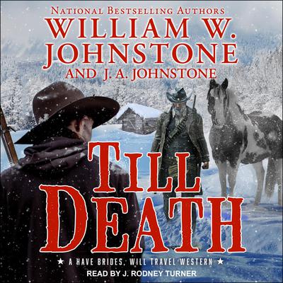 Till Death by William W. Johnstone audiobook