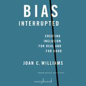 Bias Interrupted by  Joan C. Williams audiobook