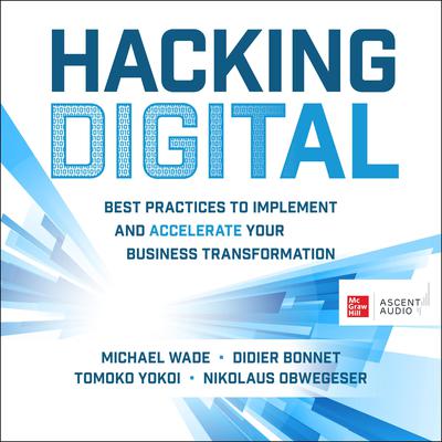 Hacking Digital by Michael Wade audiobook