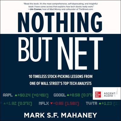 Nothing But Net by Mark Mahaney audiobook