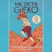 Me dicen Güero by  David Bowles audiobook