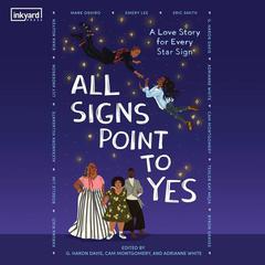 All Signs Point to Yes by G. Haron Davis audiobook