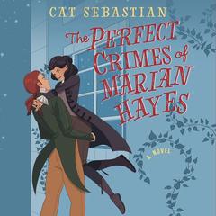 The Perfect Crimes of Marian Hayes by Cat Sebastian audiobook