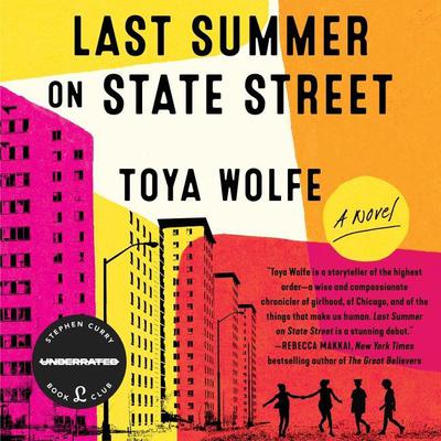 Last Summer on State Street by Toya Wolfe audiobook
