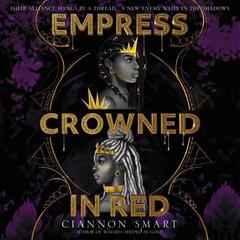 Empress Crowned in Red by Ciannon Smart audiobook