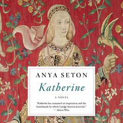 Katherine by Anya Seton audiobook