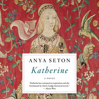 Katherine by Anya Seton audiobook
