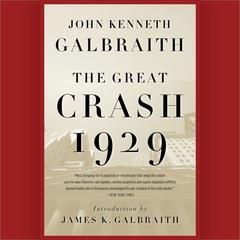 The Great Crash 1929 by John Kenneth Galbraith audiobook