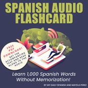 Spanish Audio Flashcard by  My Daily Spanish audiobook