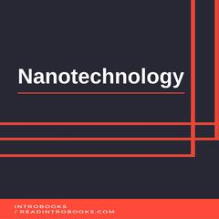 Nanotechnology by Introbooks Team audiobook