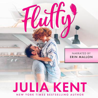 Fluffy by Julia Kent audiobook