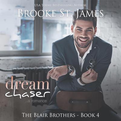 Dream Chaser by Brooke St. James audiobook