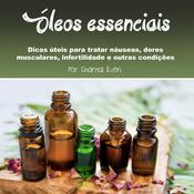 Óleos essenciais by  Chantal Even audiobook