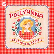 Pollyanna by  Eleanor H. Porter audiobook