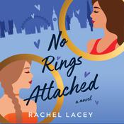 No Rings Attached by  Rachel Lacey audiobook