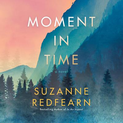 Moment in Time by Suzanne Redfearn audiobook