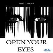 Open Your Eyes by  Marco Bruno audiobook