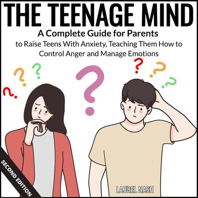 The Teenage Mind by Laurel Nash audiobook
