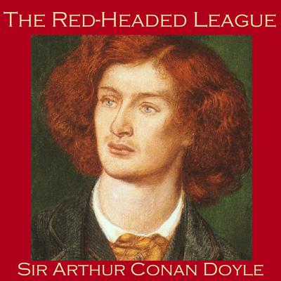 The Red-Headed League by Arthur Conan Doyle audiobook
