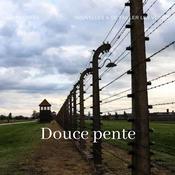 Douce pente by  andorfée audiobook