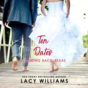 Ten Dates by  Lacy Williams audiobook