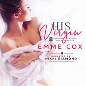 His Virgin by  Emme Cox audiobook