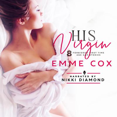 His Virgin by Emme Cox audiobook