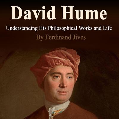 David Hume by Ferdinand Jives audiobook