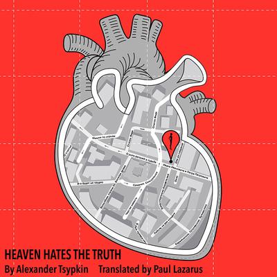 HEAVEN HATES THE TRUTH by Paul Lazarus audiobook