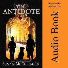 The Antidote by Susan McCormick audiobook