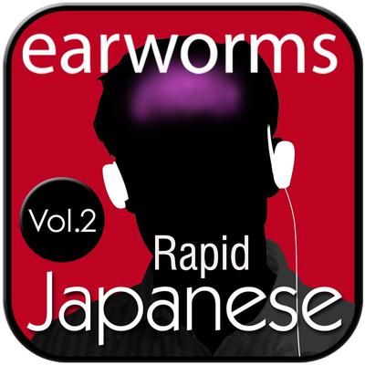 Rapid Japanese by Earworms Learning audiobook