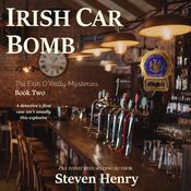 Irish Car Bomb by  Steven Henry audiobook
