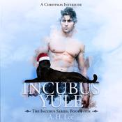 Incubus Yule by  A. H. Lee audiobook