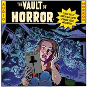 EC Comics Presents... The Vault of Horror! by  Lance Roger Axt audiobook