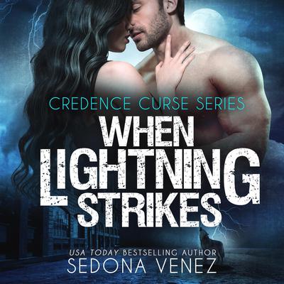 When Lightning Strikes by Sedona Venez audiobook