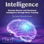 Intelligence by  Jason Hendrickson audiobook