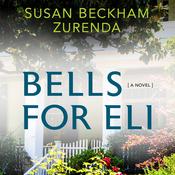 Bells for Eli by  Susan Beckham Zurenda audiobook