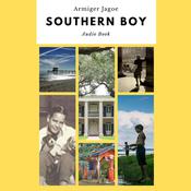 Southern Boy: Growing up on the Mississippi Gulf Coast by  Armiger Jay Jagoe audiobook