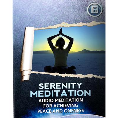 Serenity Meditation by Empowered Living audiobook