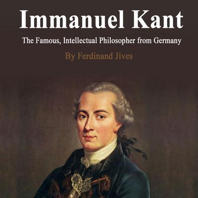 Immanuel Kant by Ferdinand Jives audiobook