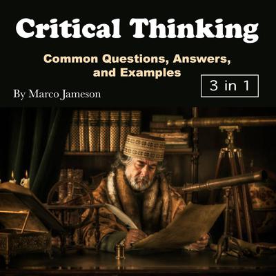 Critical Thinking by Marco Jameson audiobook
