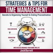 Strategies and Tips for Time Management by  Jack Barrett audiobook